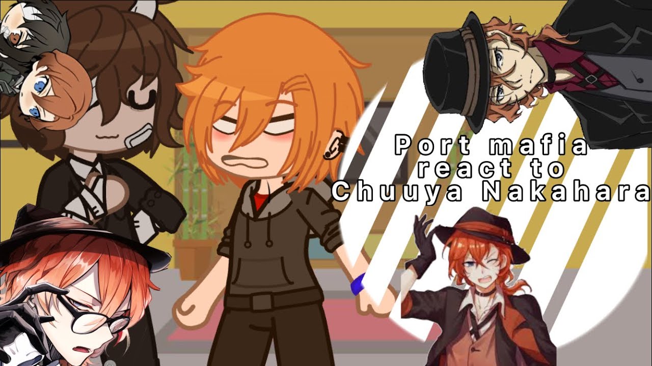 Past Port Mafia react to Chuuya + Manga spoilers and angst READ DESC | •harmony•