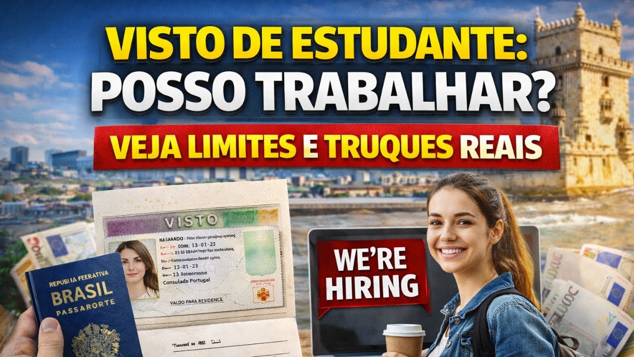 Visto de estudante em Portugal: posso trabalhar? Veja limites e truques reais