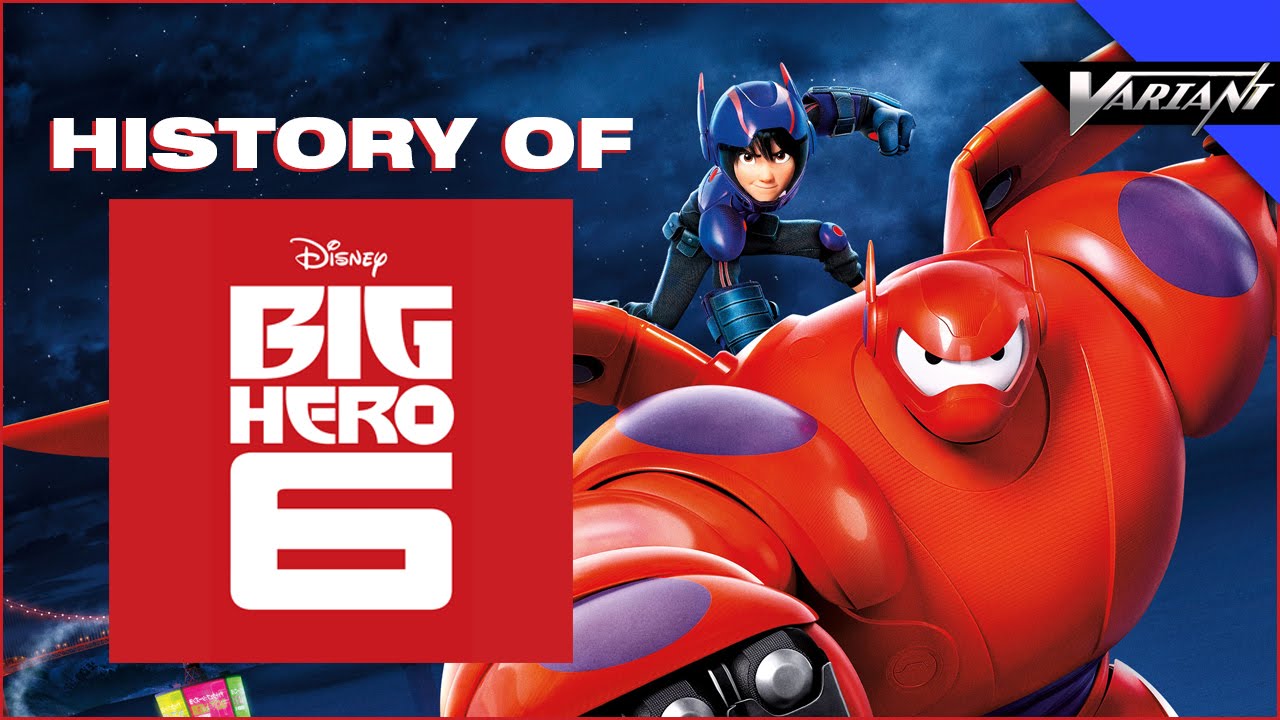 History Of Big Hero 6