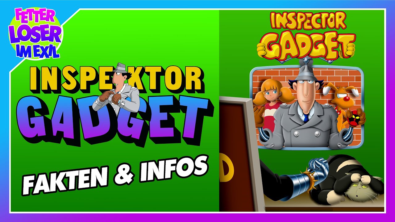 Inspektor Gadget (1983 - 1985) - Ein Blick auf die Geschichte der Kultserie