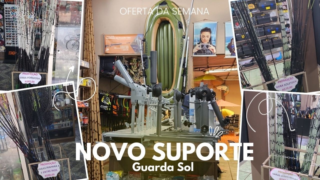 🤩CONHEÇA NOSSAS VARAS PARA PEIXES DE CEVA! NOVO SUPORTE GUARDASOL DE BARCO!🔥