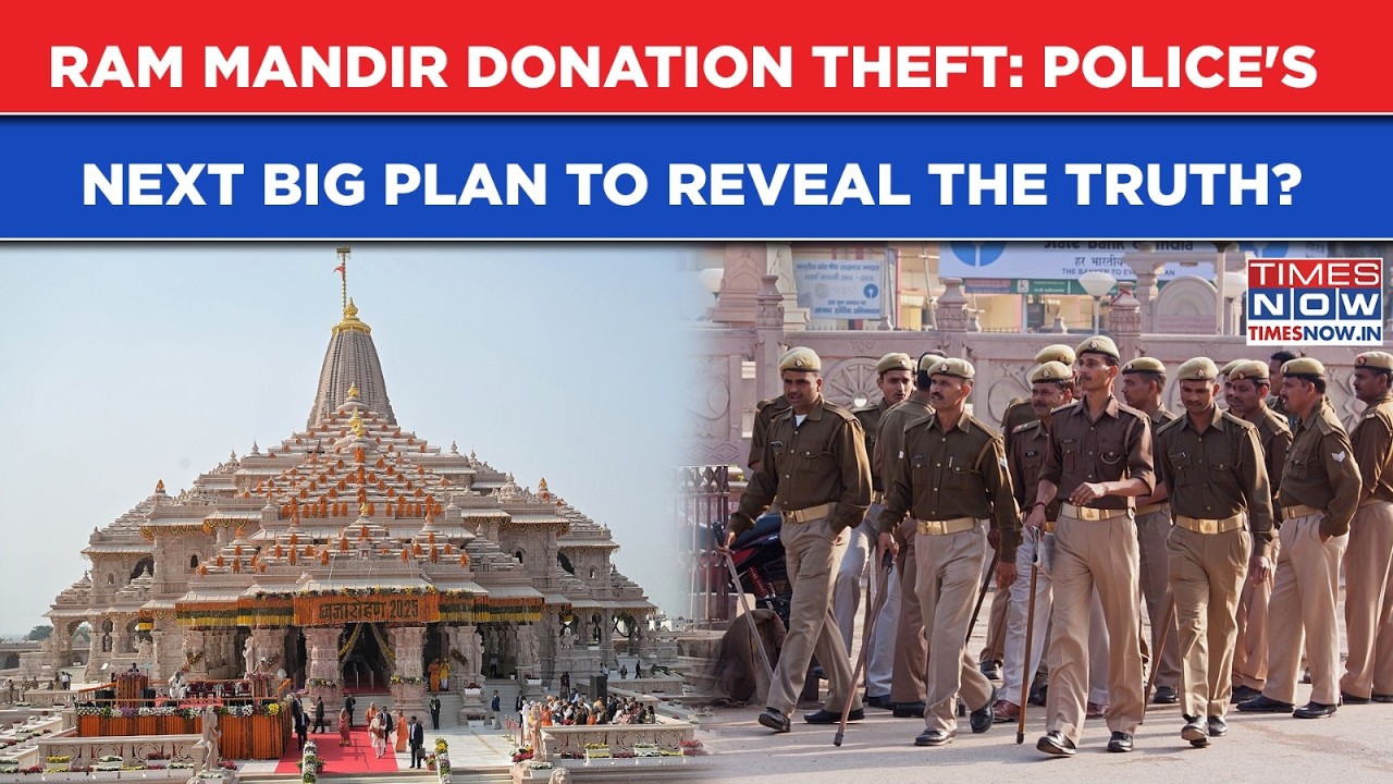 Ram Temple Donation Theft: Police's This Big Plan To Reveal The Truth After Massive Cash Seizure?