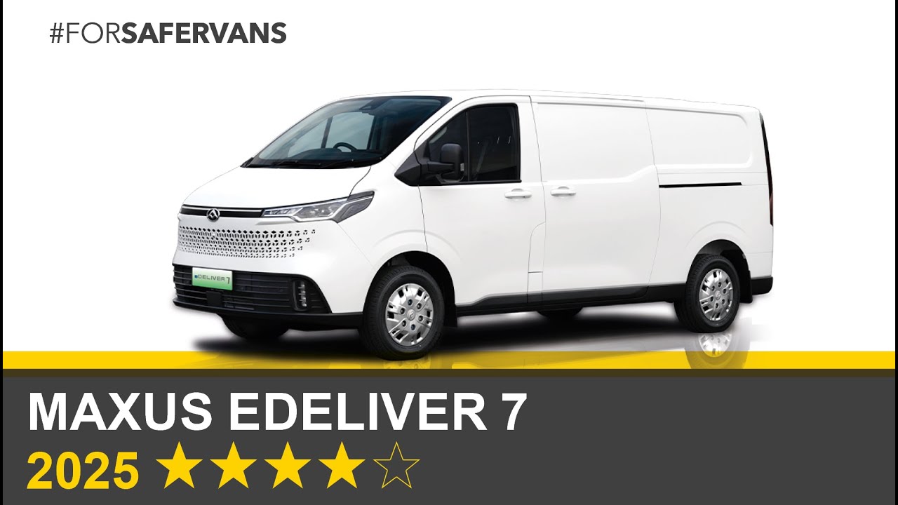 Euro NCAP Commercial Van Safety Tests - Maxus eDELIVER 7 2025