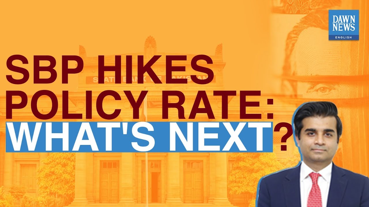 SBP Hiked Policy Rate: What's Next? | MoneyCurve | Dawn News English