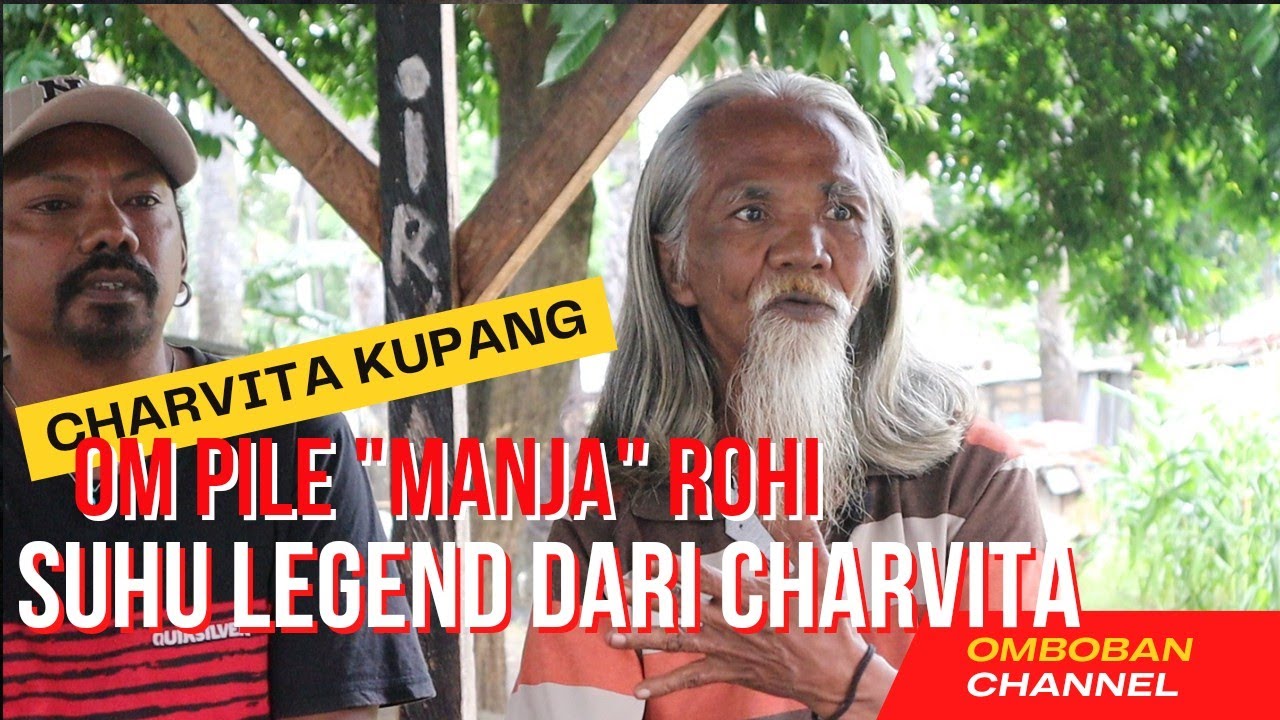 SUHU DARI KAMPUNG CHARVITA KOTA KUPANG//PILE ROHI