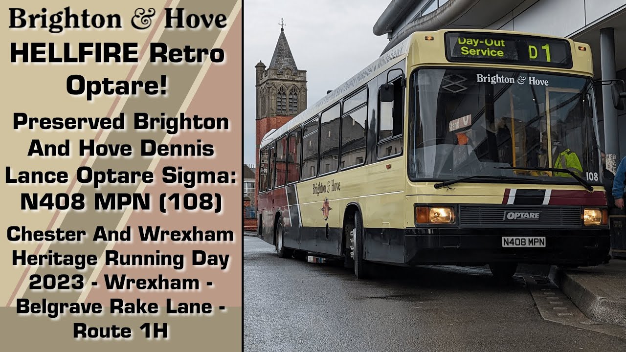 HELLFIRE Retro Optare! Preserved Brighton And Hove Dennis Lance Optare Sigma: N408 MPN