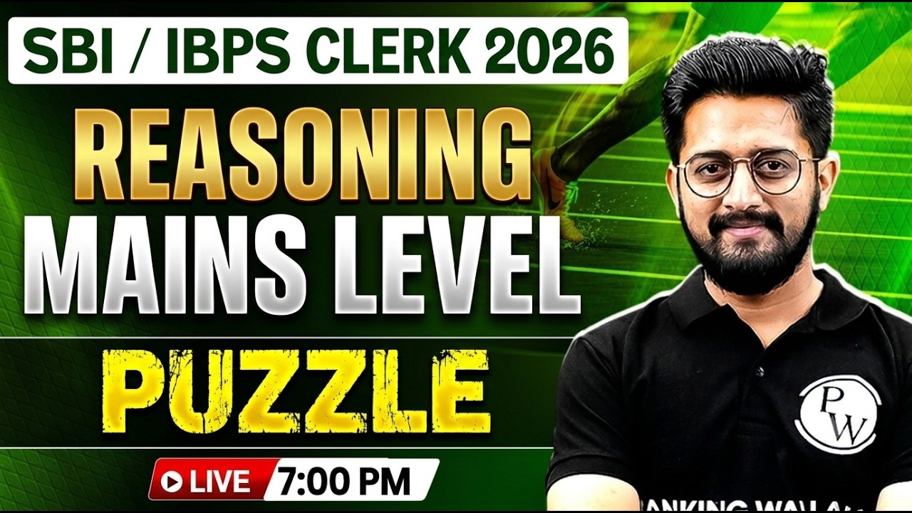 SBI & IBPS Clerk Mains 2026 | Reasoning Mains Level High Level Puzzle | by Sachin Sir
