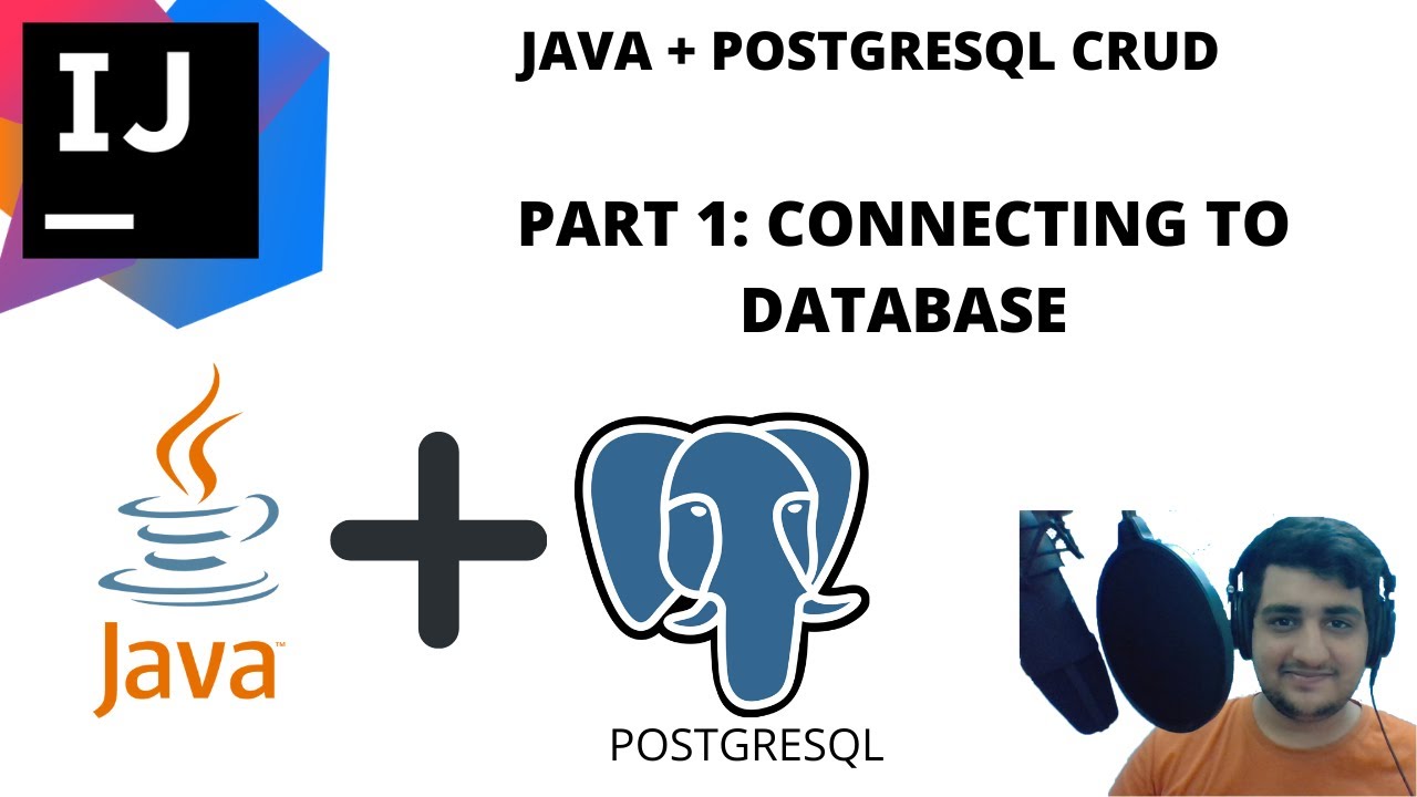JAVA + PostGreSQL CRUD in 2021 ! PART 1: Connecting to PostGreSQL server