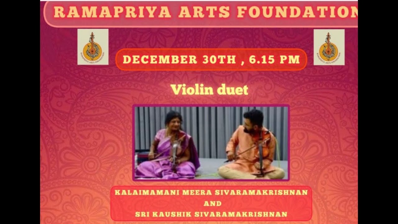 Meera Sivaramakrishnan & Kaushik Sivaramakrishnan- Violin Duet