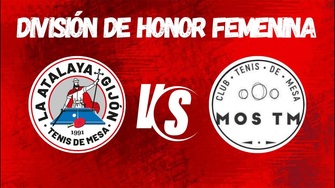 DHF: MOS TENIS DE MESA vs LA ATALAYA GIJÓN