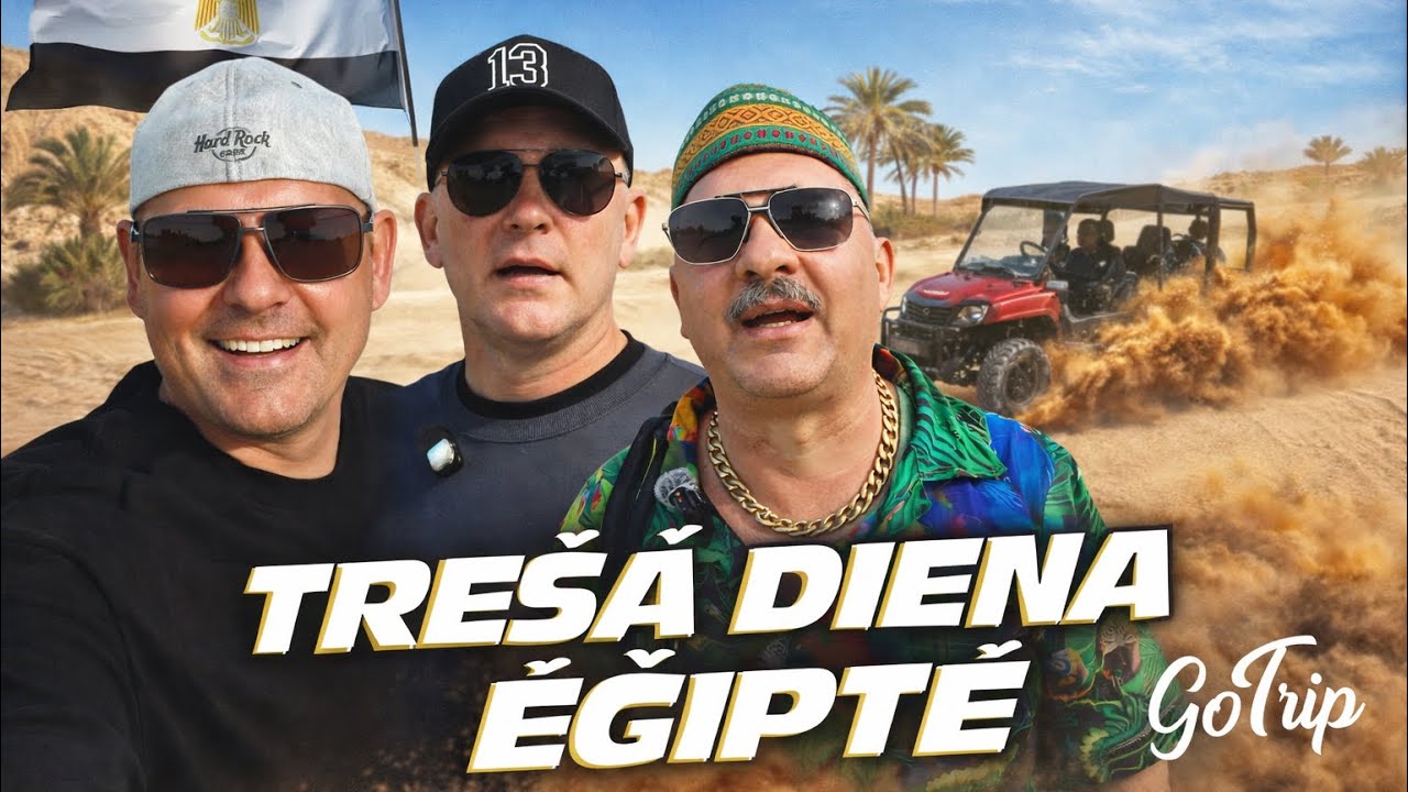TREŠĀ DIENA ĒĢIPTĒ - BRAUCAM AR BAGIJU UZ TUKSNEI