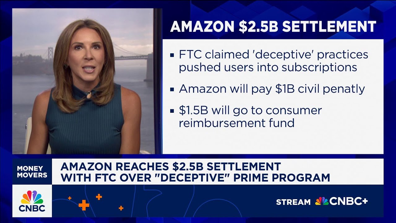Amazon reaches $2.5B settlement with FTC over 'deceptive' prime program