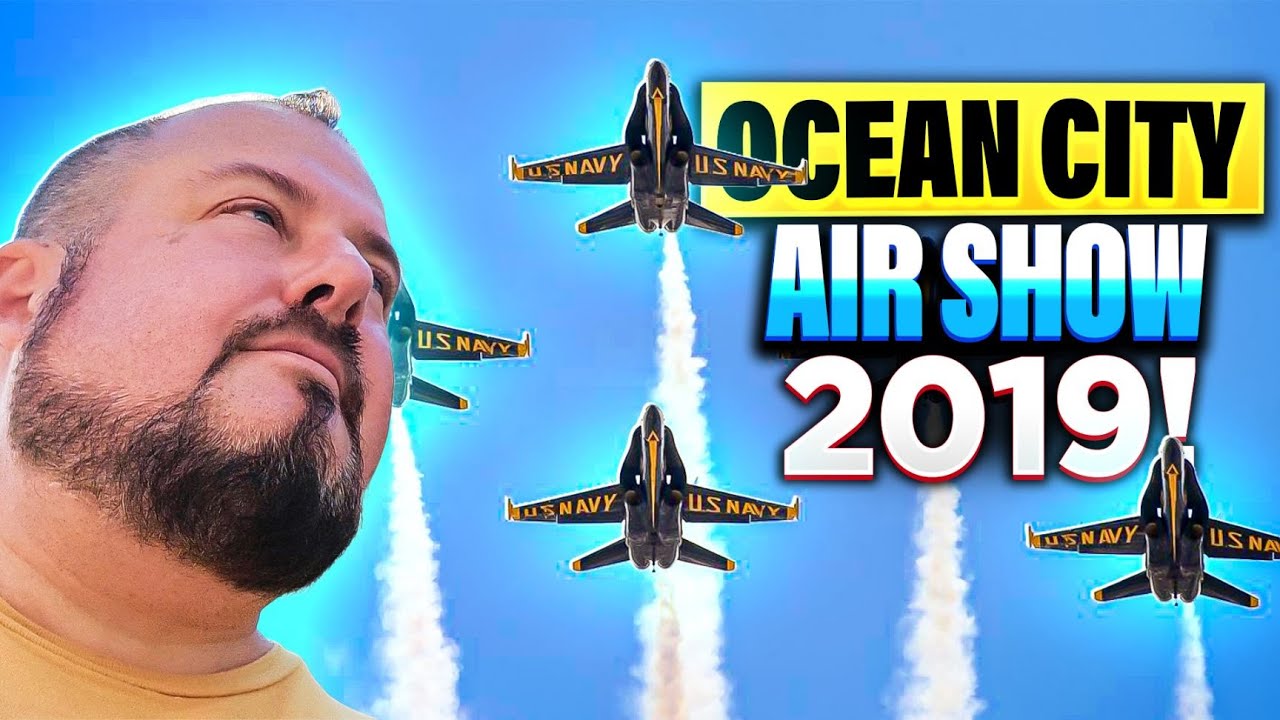 Air Show 2019 | Ocean City, MD