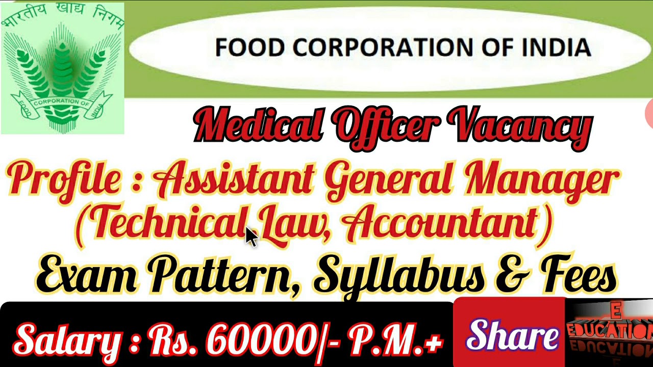 FCI Assistant general manager, Medical Officer Recruitment 2021| Accountant, Administrative,Law
