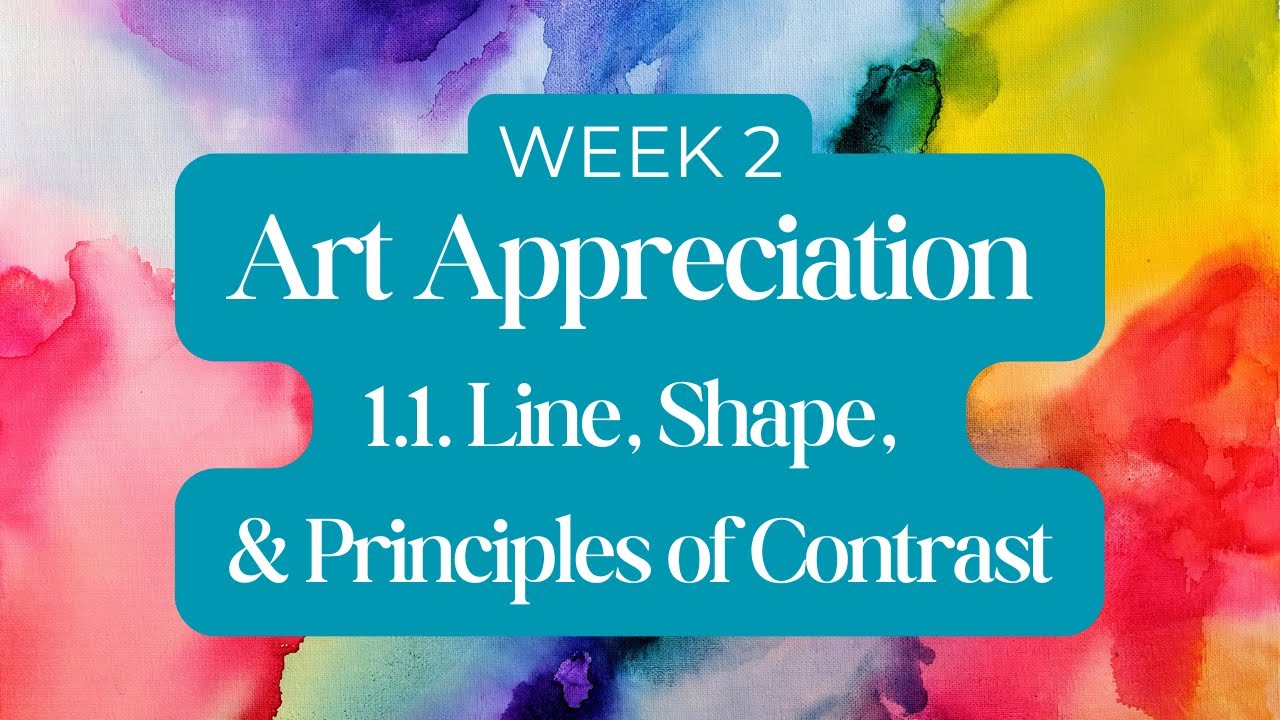 1.1. Line, Shape, and the Principles of Contrast
