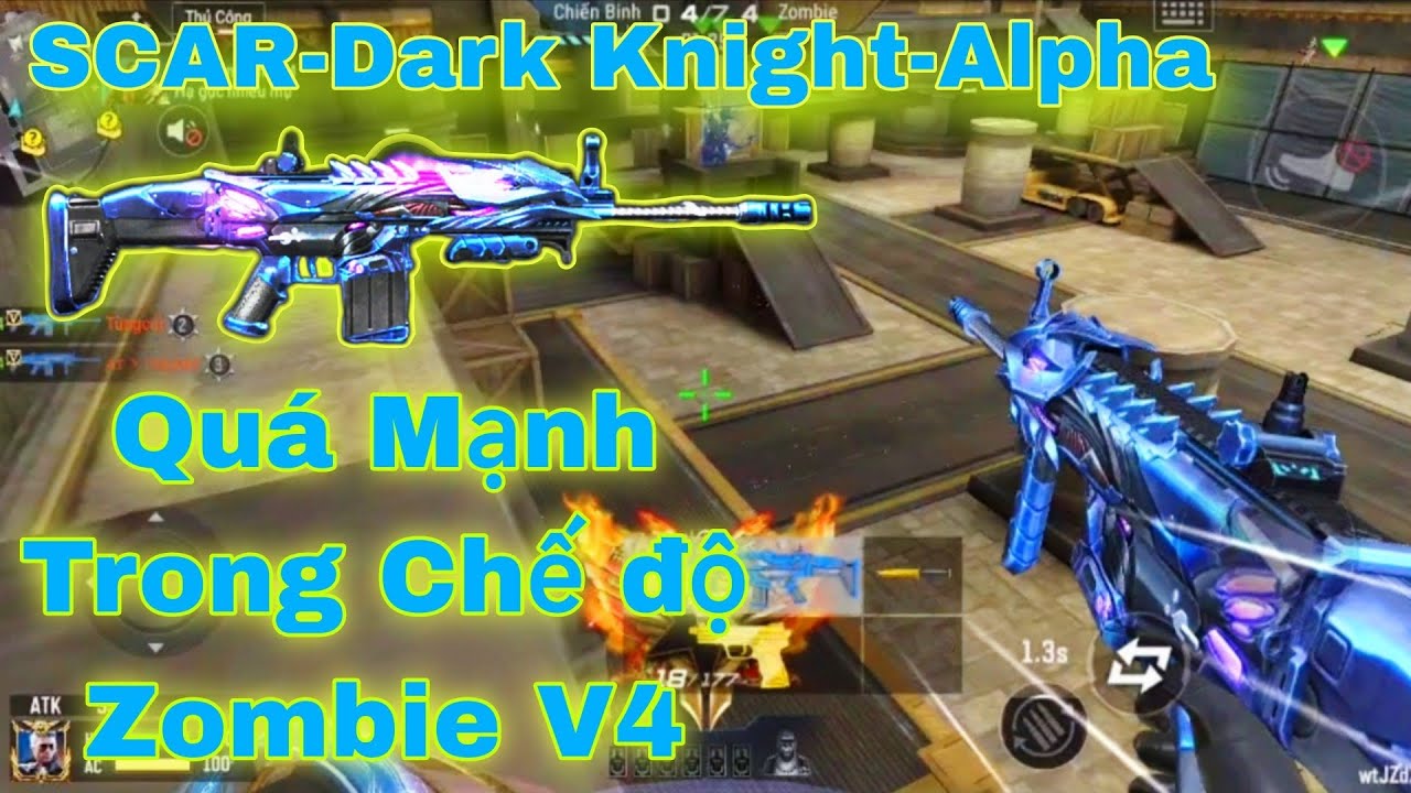 CF Mobile | Cận Cảnh Gameplay SCAR-Dark Knight-Alpha Săn Zombie V4 Cực Gắt.