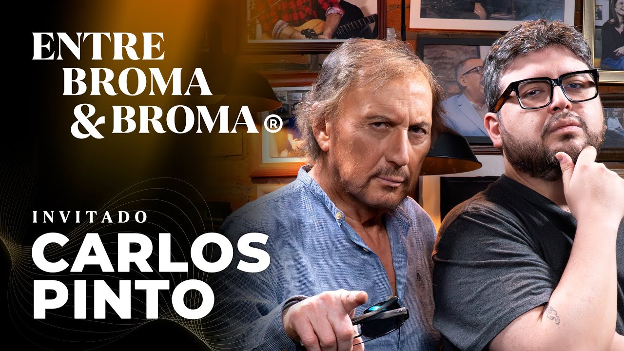 Entre Broma y Broma | Carlos Pinto