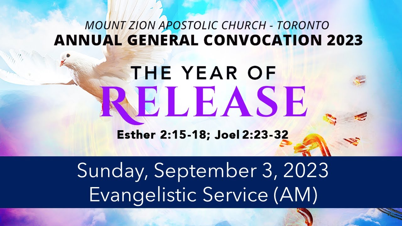 Annual General Convocation | Sunday, September 3, 2023 (AM) | Evangelistic Service
