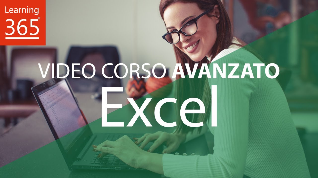 Learning365 - Video Corso Excel Avanzato - Introduzione
