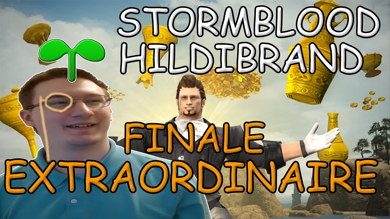 🔴THE FINAL STORMBLOOD HILDIBRAND | FFXIV