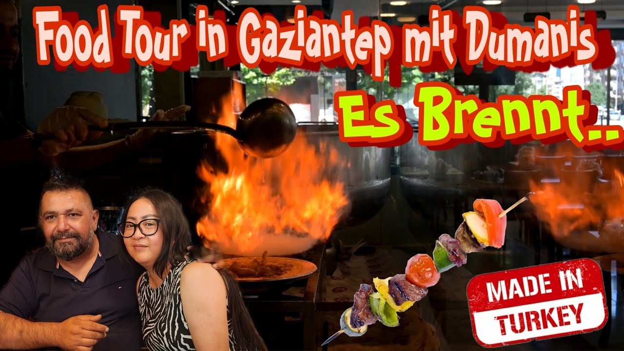Food Tour Gaziantep mit Dumanis. Es Brennt. Land,Leute. Beste Küche in der Türkei??