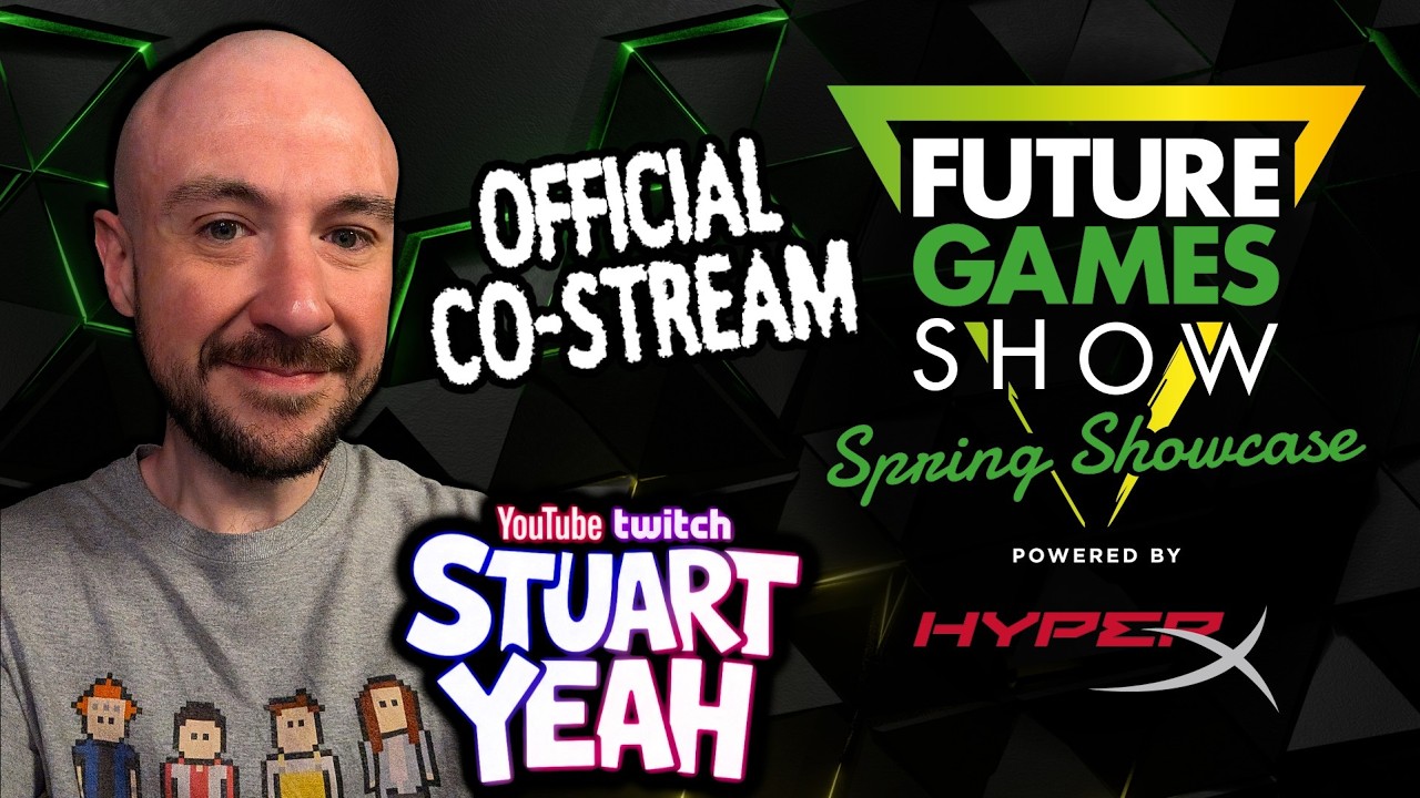 Future Games Show 💚 Spring Showcase 💚 Official Co-stream