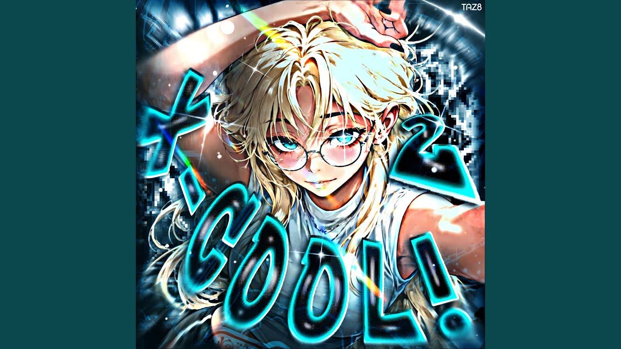 X-COOL 2! (Slowed)