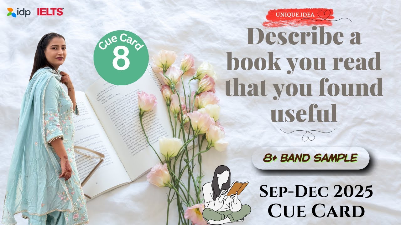 Describe a Book You Read That You Found Useful | IELTS Speaking Cue Card Sep-Dec 2025 Band 8 Sample