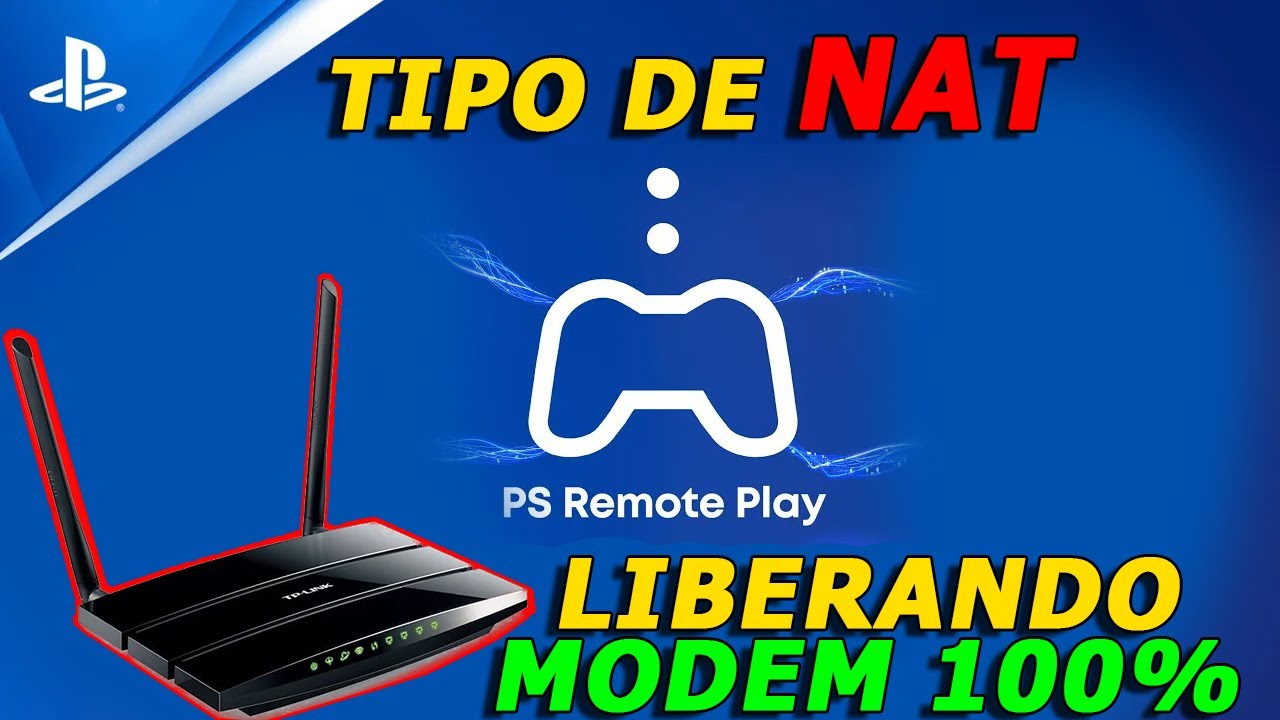 NAT no  Remote Play - Como Resolver (DEFINITIVO) ? | Luis Games