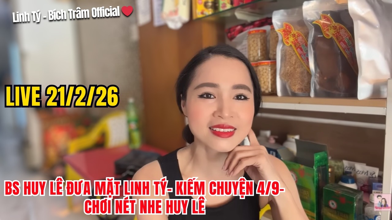 Linh Tý - Bích Trâm Official đang phát trực tiếp!