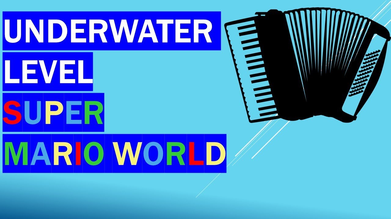 Underwater Theme (Super Mario World) - accordion cover