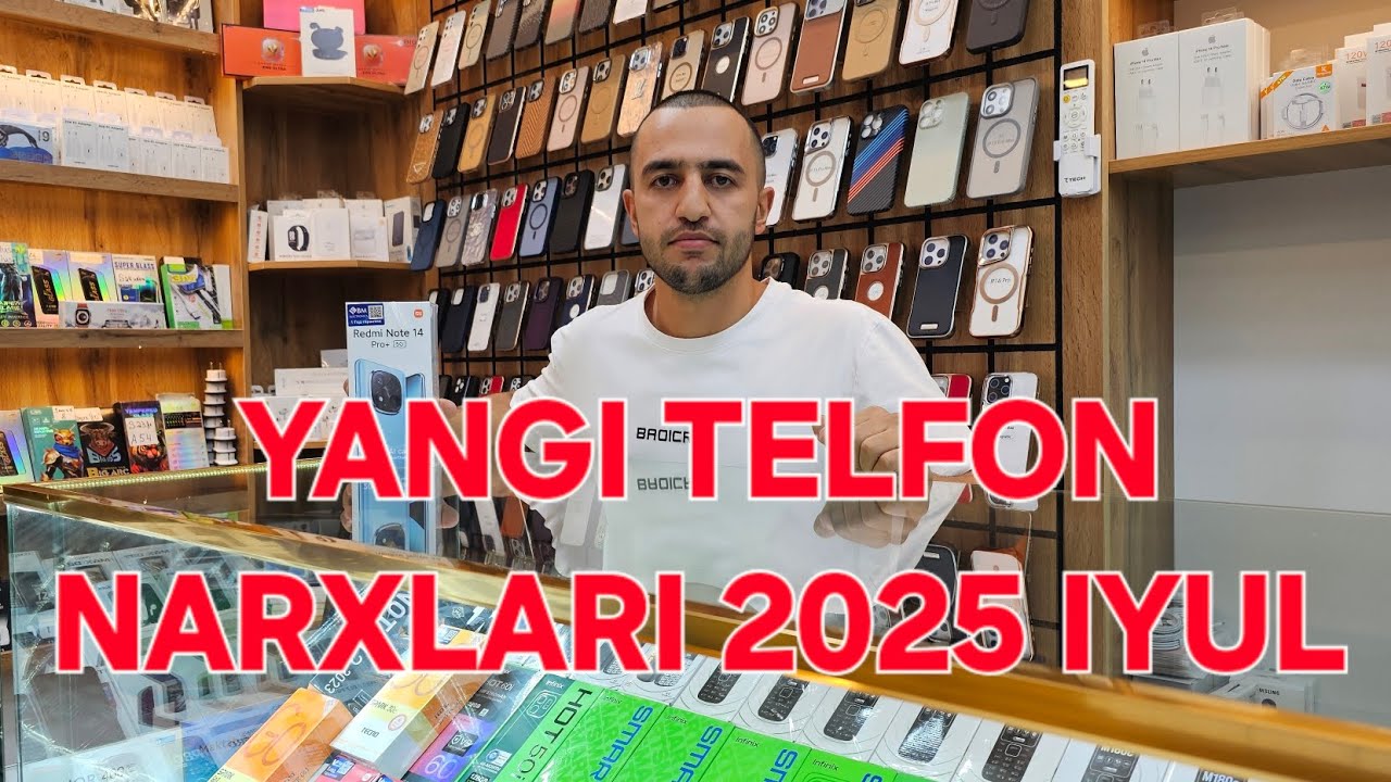 YANGI TELFON NARXLARI 2025 IYUL