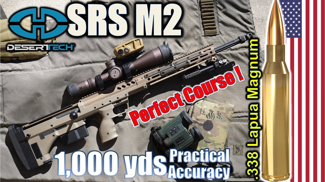 🥇[.338 Lapua Mag] Desert Tech SRS M2 to 1,000yds: Practical Accuracy