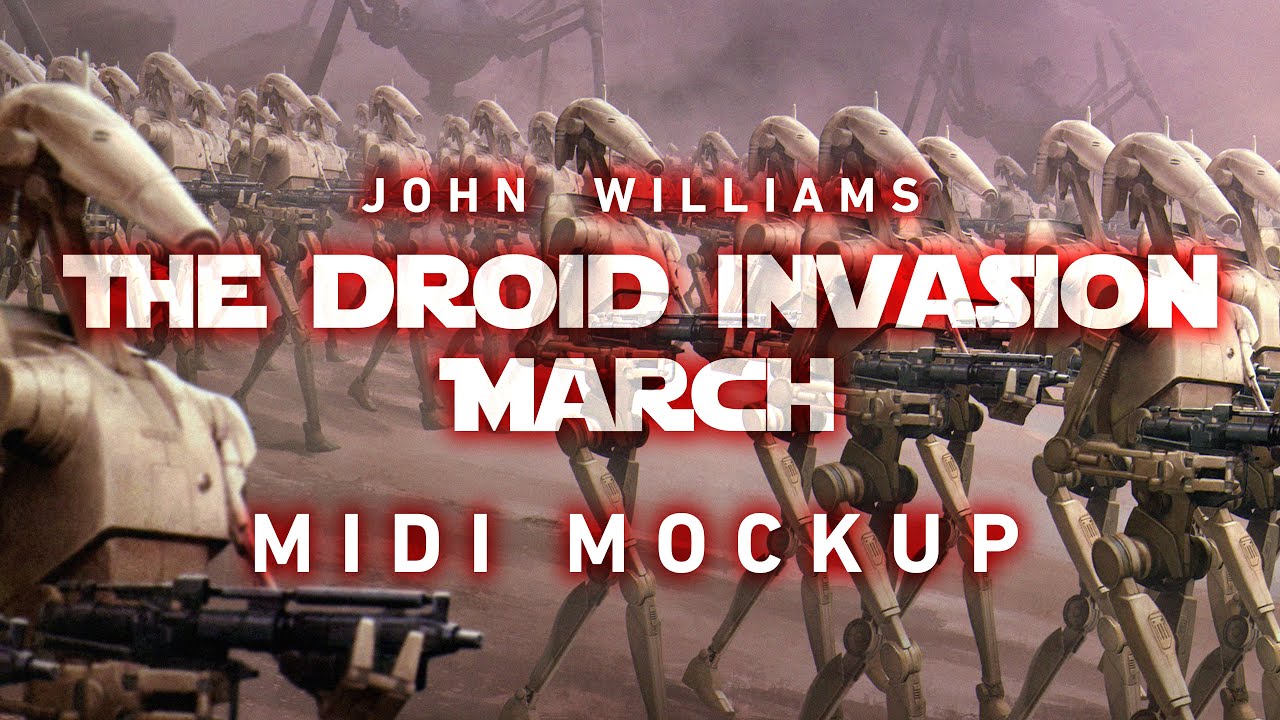 The Droid Invasion March - Midi MockUp