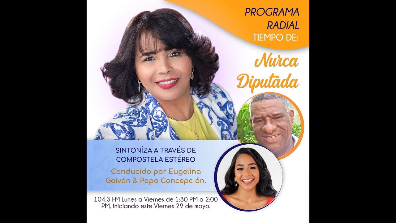 PROGRAMA RADIAL 'TIEMPO DE NURCA NIEVES DIPUTADA