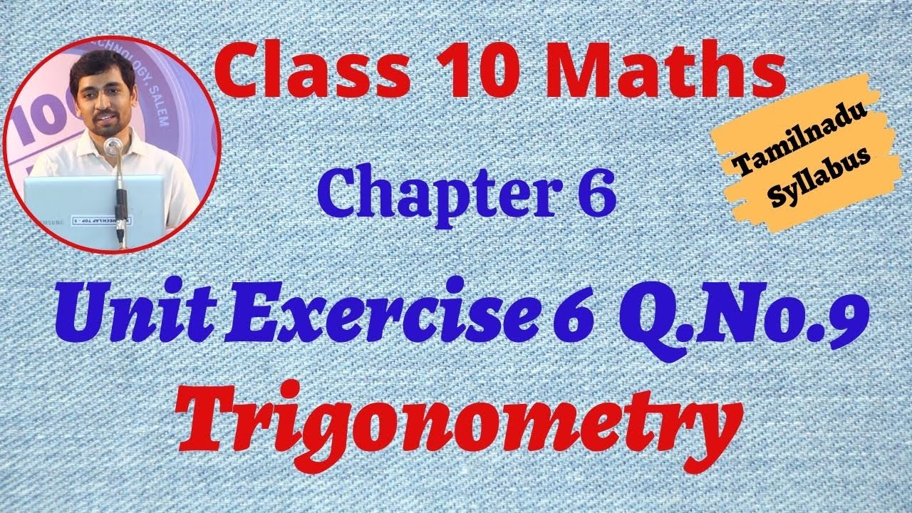 TN 10th Std Maths  Chapter 6 Trigonometry Unit Exercise 6 Q.No.9  Tamilnadu New Syllabus