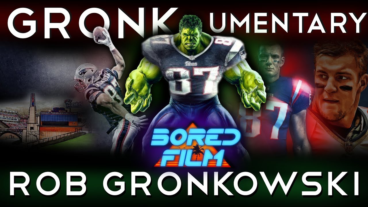 Rob Gronkowski - Gronkumentary (Original Bored Film Documentary
