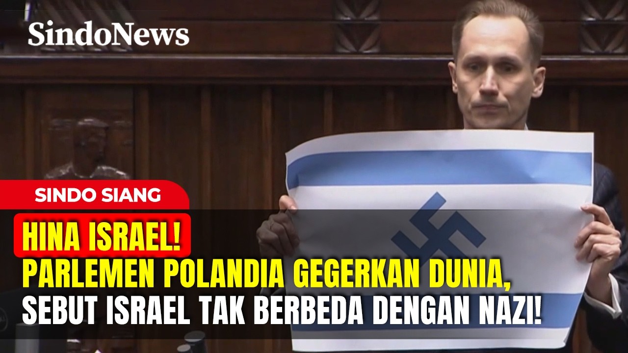HINA ISRAEL! Parlemen Polandia Gegerkan Dunia, Sebut Israel Tak Berbeda dengan Nazi! | Sindo Siang