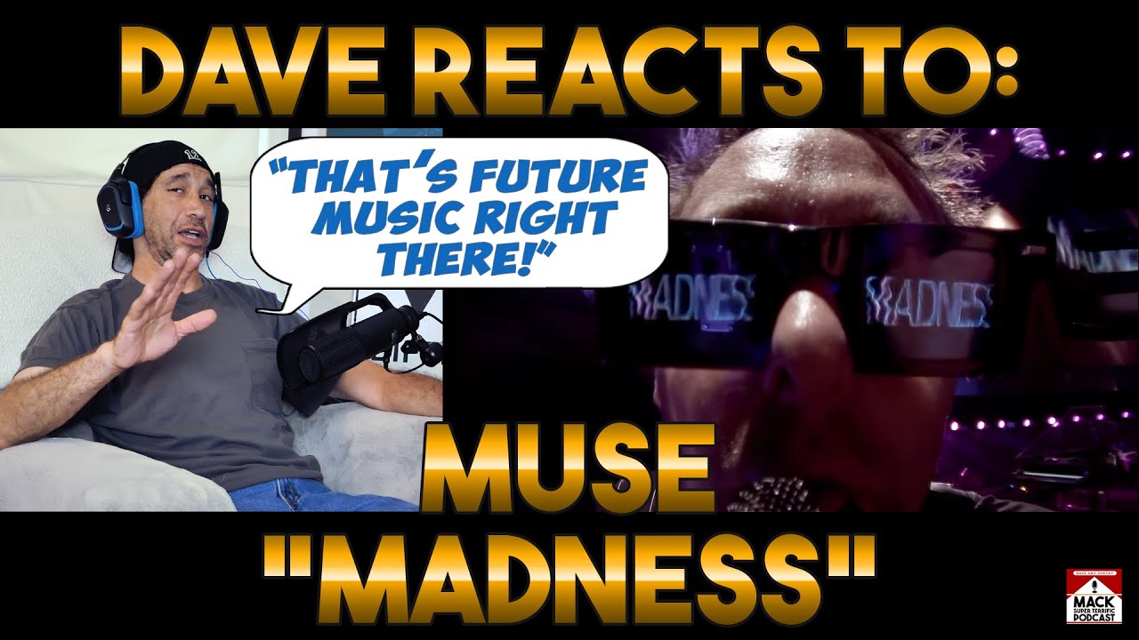 Dave's Reaction Muse Madness