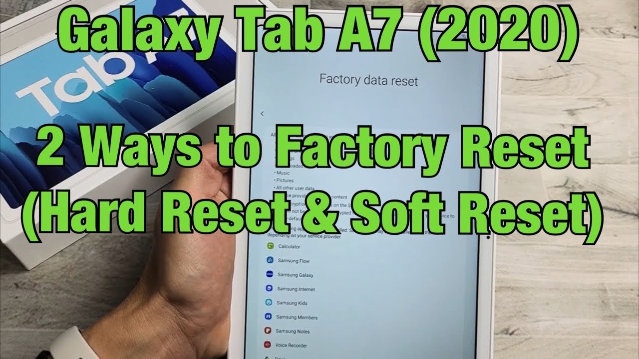 2 способа сброса настроек к заводским (жесткий и программный сброс) | Galaxy Tab A7 (2020)