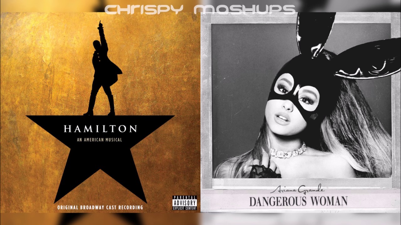 Hamilton & Ariana Grande - Your Obedient Servant / Dangerous Woman (Mashup)