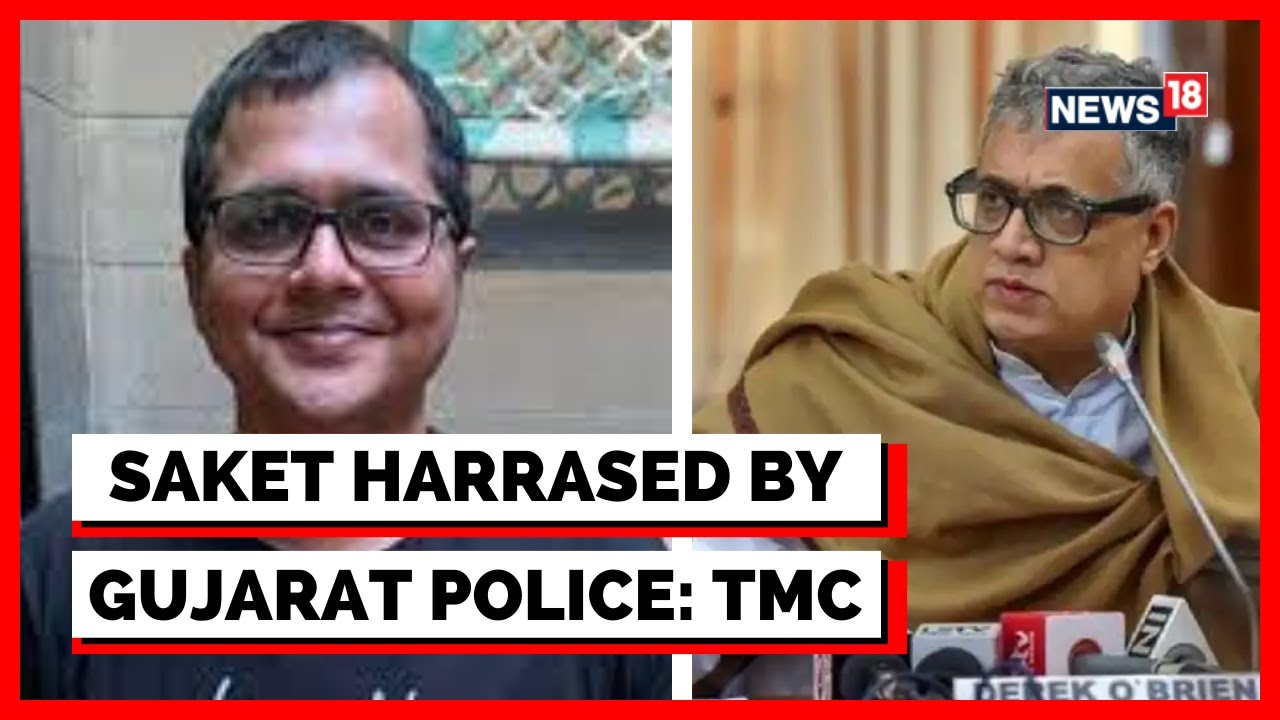 Saket Gokhale TMC | TMC&rsquo;s Derek O&rsquo; Brien Claims Gujarat Police Arrested Saket Gokhale Again | News18