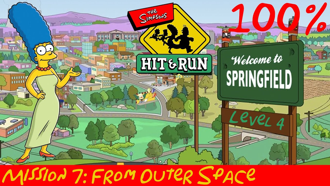 Simpsons hit and run 100%: Level 4 - Mission 7: From Outer Space
