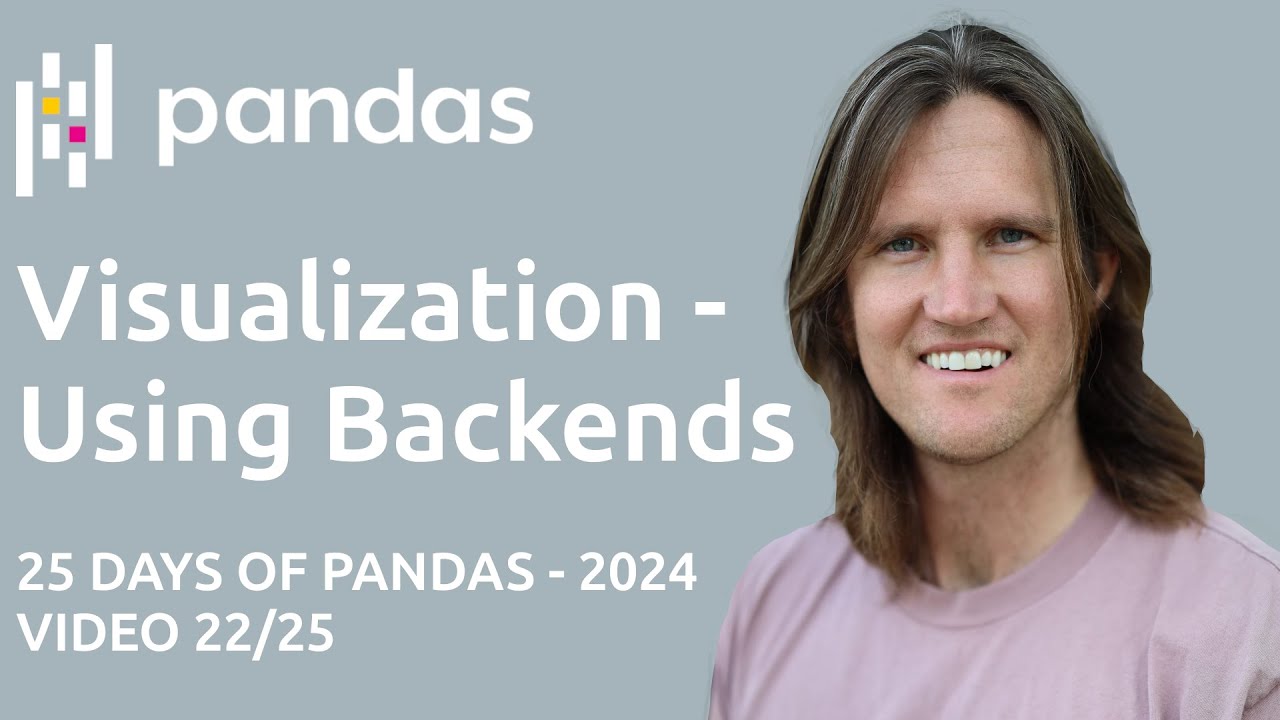 Visualization - Using Backends