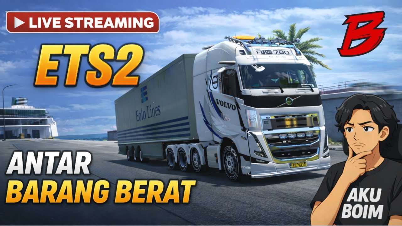 [ LIVE ] Lanjut kirim - kirim lagi | ETS 2