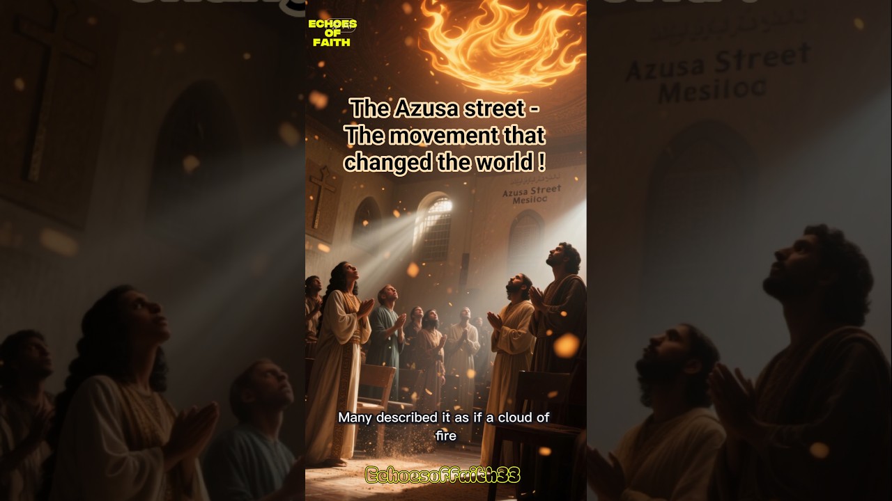 The Azusa street - The movement that changed the world !
