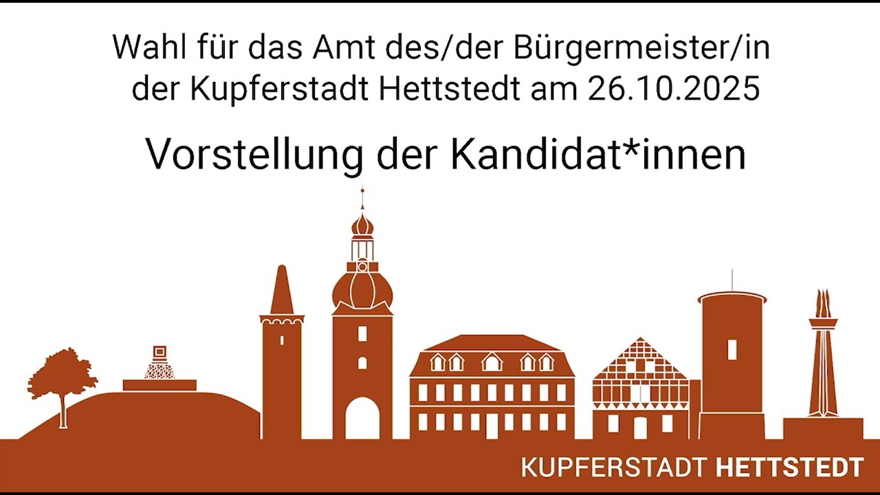 Vorstellung der Kandidierenden für das Bürgermeisteramt der Stadt Hettstedt vom 18.09.2025