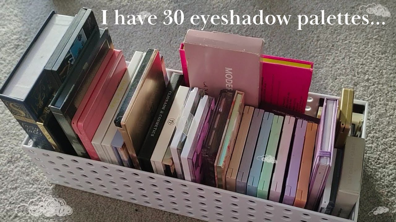 My Eyeshadow Palette Collection | today is Cloudy