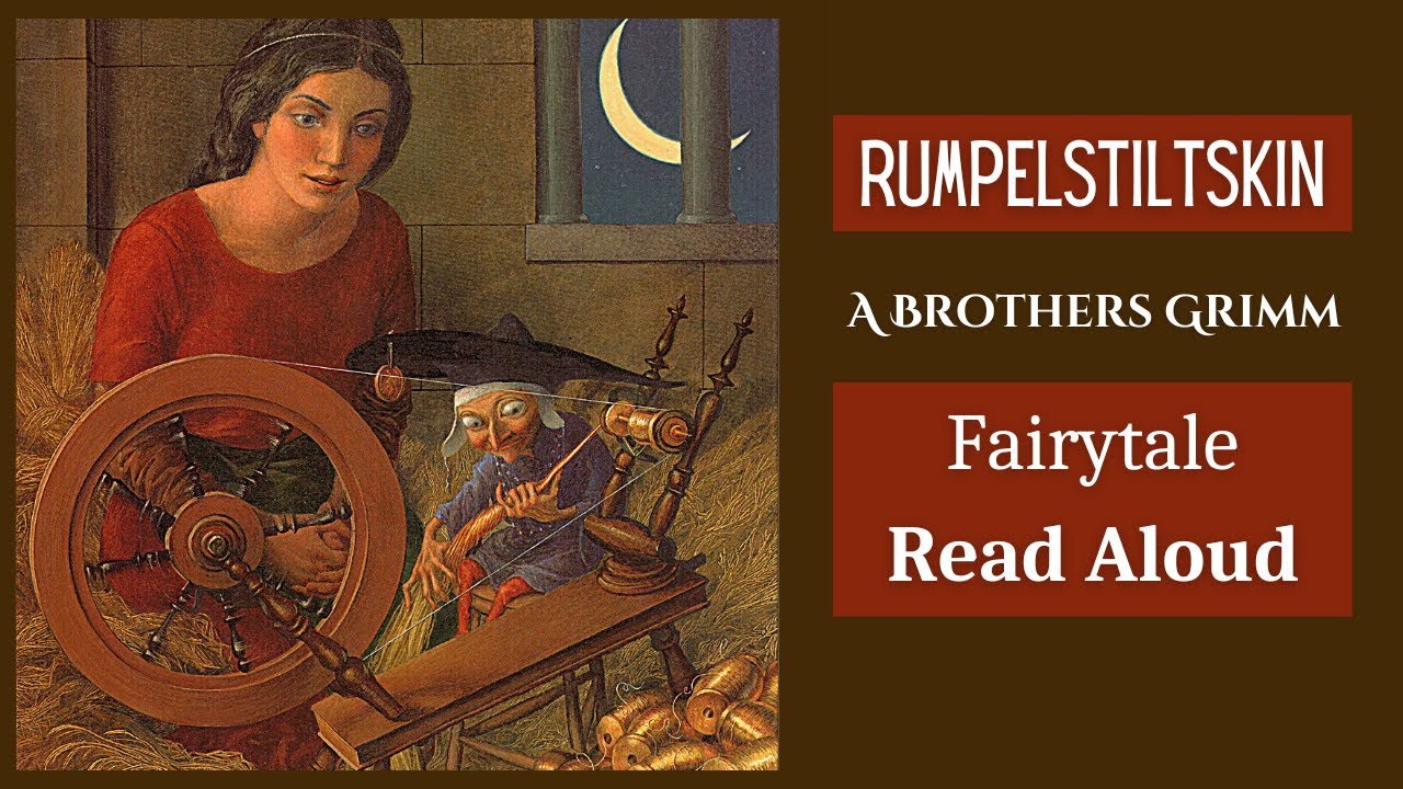 🏰 Rumpelstiltskin—Kids Book Brothers Grimm Fairytale Fantasy Short Read Aloud Story