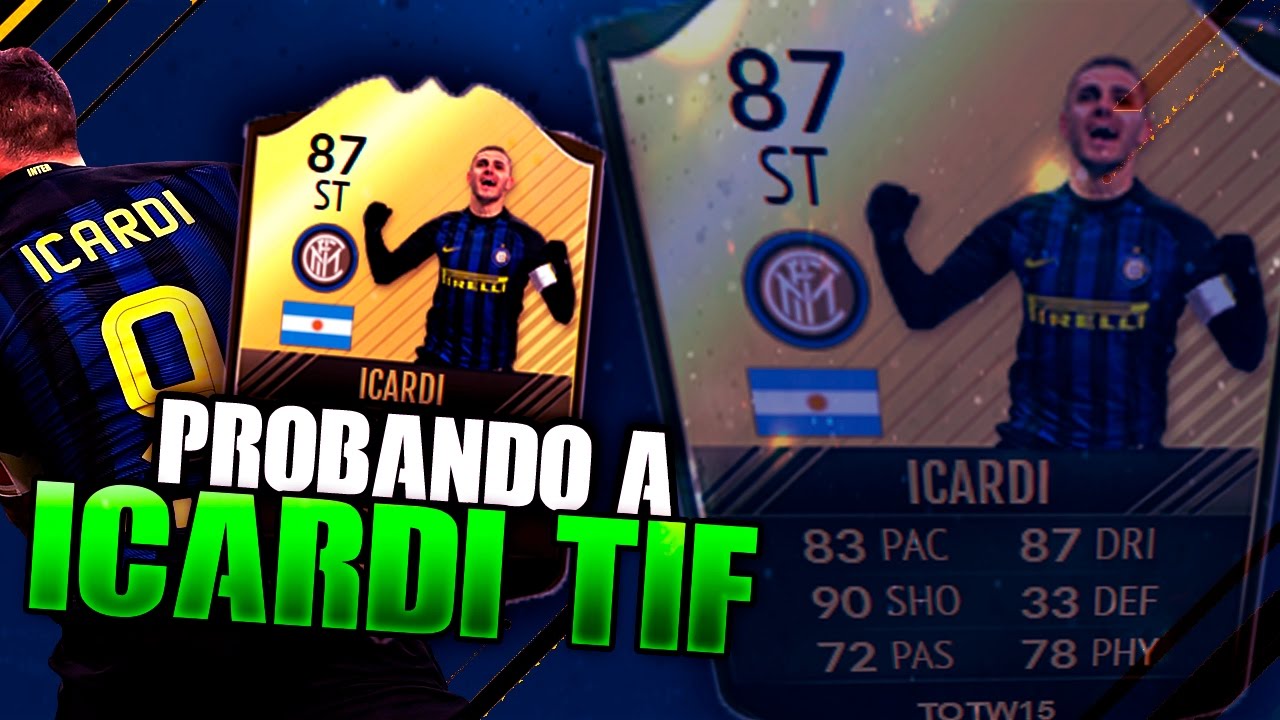 PROBANDO A ICARDI TIF + MINI REVIEW ( ICARDI 87 )  JuanDam6